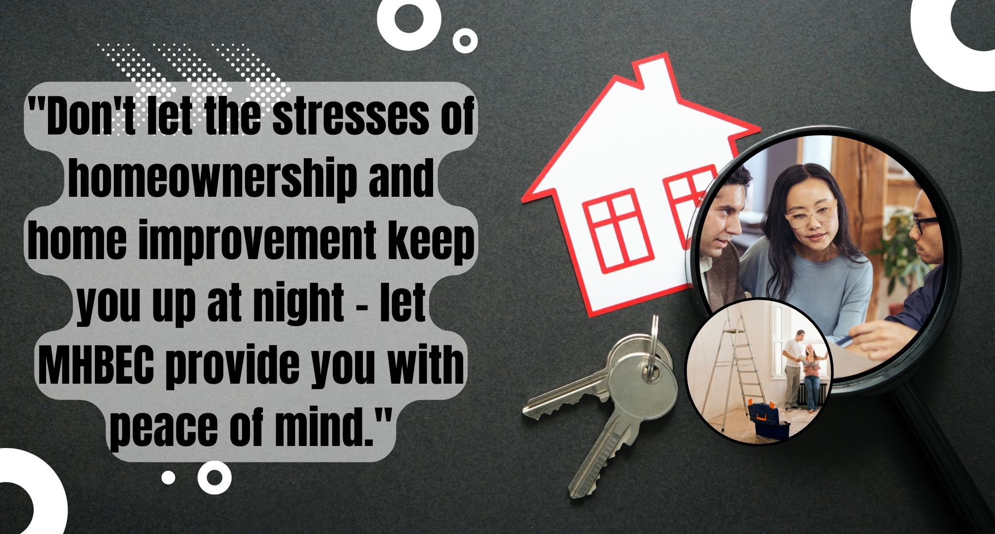 Experience Peace of Mind with MHBEC as Your Trusted Partner for Homeownership and Home Improvement